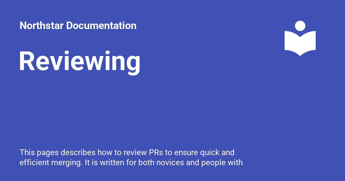 Reviewing - Northstar Documentation